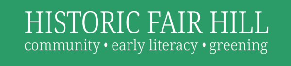 Historic Fair Hill logo on light green background with white text and smaller tagline: community • early literacy • greening