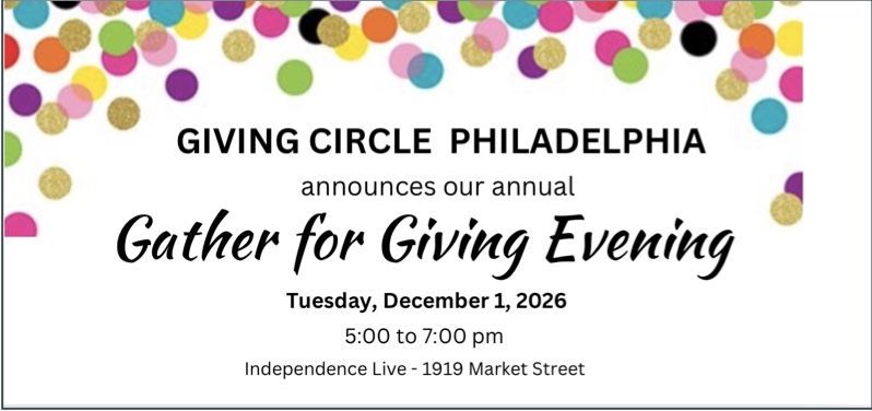 Giving Circle Philadelphia annual Gather for Giving Evening flyer, with colorful confetti border on white