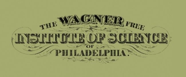 Logo reading “The Wagner Free Institute of Science, Philadelphia” on a pale green background