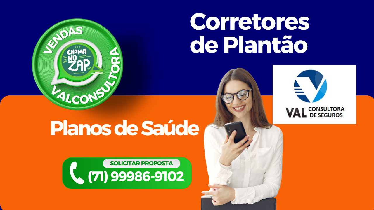 Central de Vendas de Planos de Saúde, 71-98511-7007 Telefone WhatsApp ValConsultora Vendas de Planos de Saude, Telefone 71-98511-7007 corretora vendas de planos de saude, contratar plano de saude, cotação de preços de planos de saude, vendedores de planos de saude, convenios medicos para empresas, plano de saude empresarial, od melhores corretores de planos de saude, corretor de seguros, lista dos planos de saude, os melhores planos de saude, Central de Vendas Online Convênios Médicos para Empresas