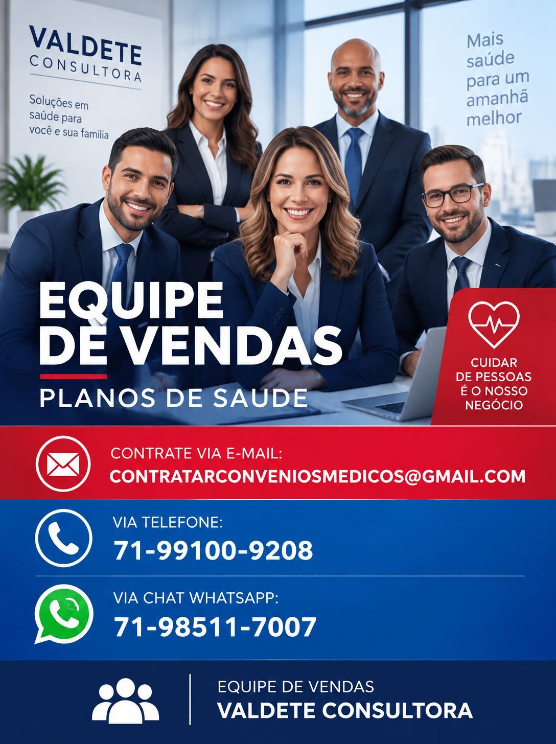 Telefone 71-99986-9102 Equipe de Vendas de Planos de Saude (Amil), (Unimed), (SulAmerica), (HapVida), (Bradesco Saude), (Boa Saude), (Hospitalar Saude), (Seguros Unimed), (Atitude Saude), (Ampla Saude), (Blue Saude). Telefone 71-99986-9102 Equipe de Vendas de Planos de Saude para Pequenas, Médias, Grandes Empresas, ValConsultora Corretora de Seguros, HapVida, Bradesco Saúde Empresarial Unimed,Corretor Plano SulAmerica Odonto, Corretor Plano de Saude SulAmerica Saude, Corretor Plano de Saude Bradesco Saude, Corretor Plano Odontologico Bradesco Dental, Corretor Plano de Saude Unimed, Corretor Plano de Saude Unimed Nacional, Corretor Plano de Saude Hapvida, Hapvida Corretor Vendas, Hapvida Corretor Salvador, Telefone Corretor Promedica, Telefone Corretor Select Saude, Telefone Corretor Nordeste Saude, Telefone Corretor Plano de Saude Ampla Saude, Telefone Corretor Proasa Saude, Telefone Corretor Plano de Saude Blue Bahia, Telefone Corretor Plano de Saude SB Saude, Telefone Corretor Plano de Saude Brasil Saude, Telefone Corretor Plano de Saude para Empresa, Telefone Correto Planos de Saude para Empresas, Telefone Corretor Plano de Saude Empresarial, Telefone ValCorretora Plano de Saude, Teleone ValConsultora Planos de Saude, Telefone Corretores Planos de Saude.
Corretora Vendas de Planos de Saude: As opções. Plano de Saude Individual, Planos de Saude Adesão Individual por Categoria Profissional, Planos de Saude para MEI, Planos de Saude PME, Planos de Saude Empresariais, Planos de Saude Corporativos, Planos de Saude Adesão por Categoria Empresarial