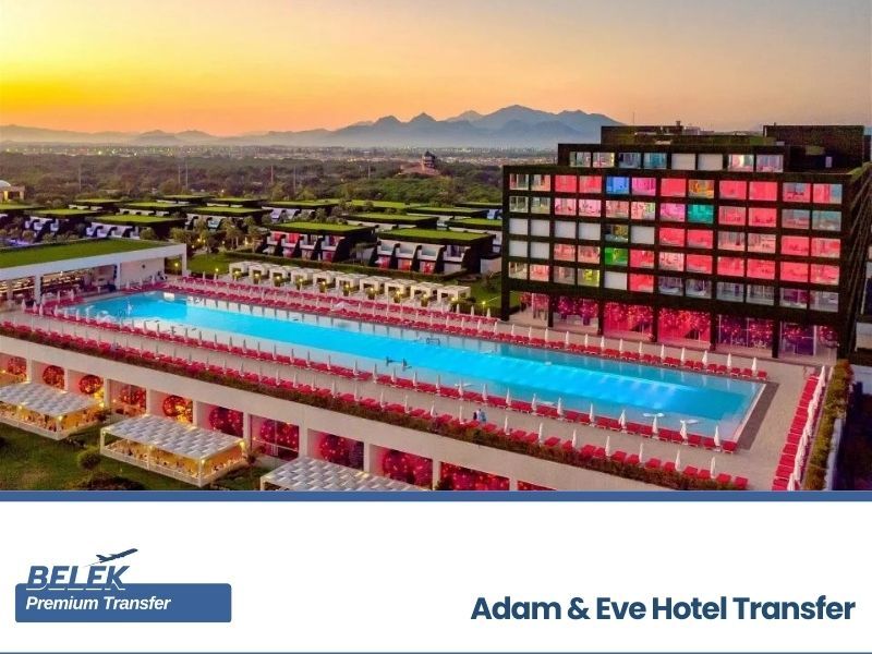 antalya airport adam eve hotel transfer