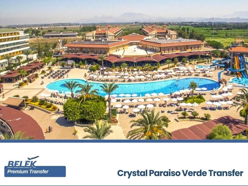 crystal paraiso verde hotel transfer to and from antalya airport