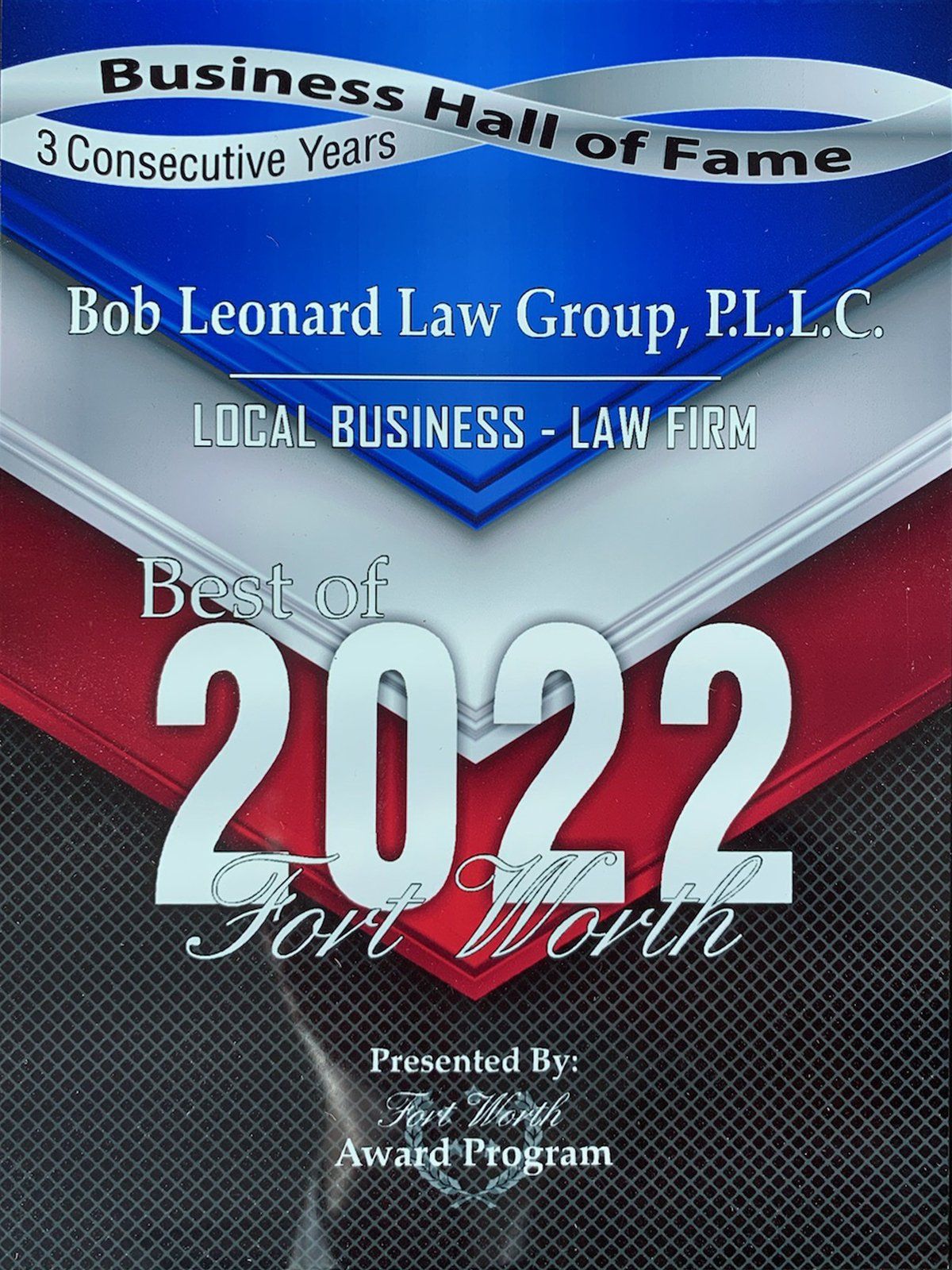 A business hall of fame award for bob leonard law group p.l.c.
