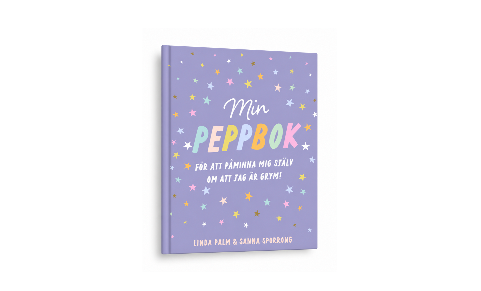 Min peppbok, med över 50 000 sålda ex!
För att påminna dig om att du är grym.