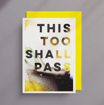 This Too Shall Pass Card WB