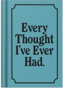 Every Thought Ive Ever Had Fabric Hard Notebook A7