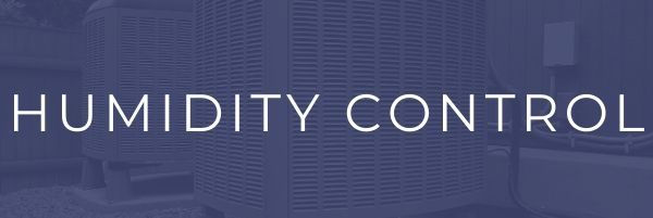 Humidity Control