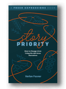 Story Priority: How to Change Lives Using the 468 Jesus Narratives