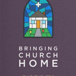 Bringing Church Home