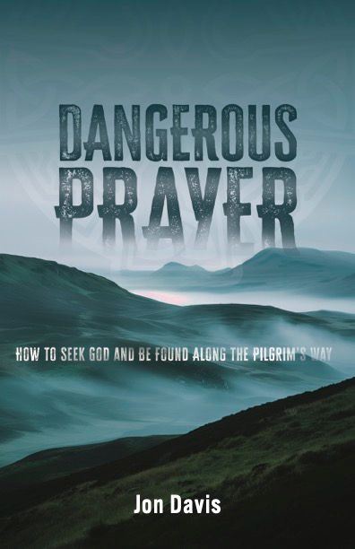 Dangerous Prayer