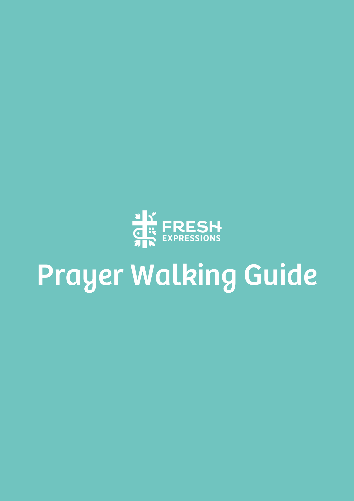 A Guide to Prayer Walking