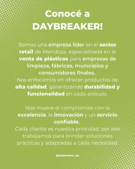 Anuncio verde para DAYBREAKER, empresa minorista mendocina de venta de plásticos.