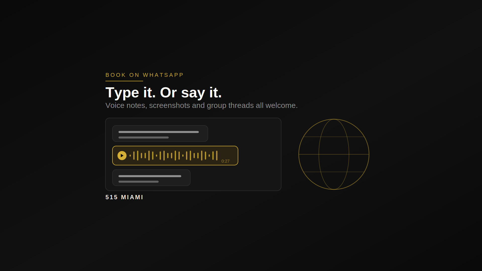Message thread with a gold voice-note waveform beside a wireframe globe in 515 MIAMI brand colours