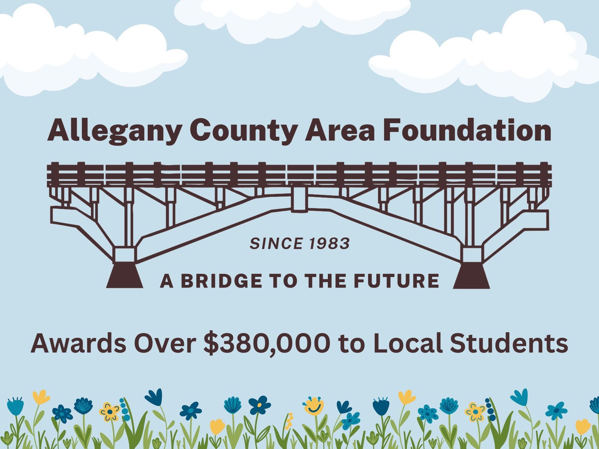 Allegany County Area Foundation logo with bridge and flowers, reading “A Bridge to the Future” and “Awards Over $380,000 to Local Students”