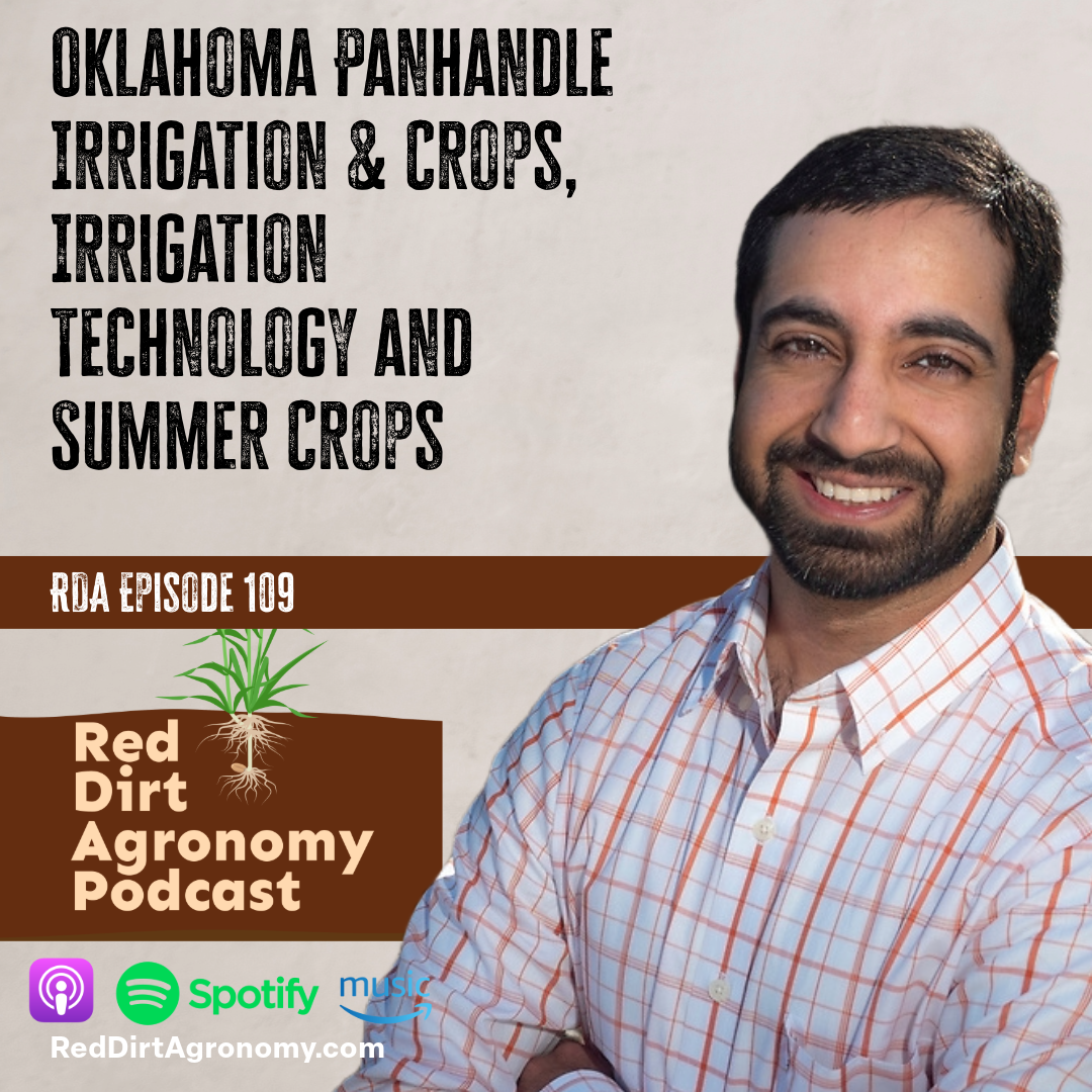 Podcast cover for Oklahoma Panhandle irrigation and summer crops, with smiling man and Red Dirt Agronomy Podcast branding