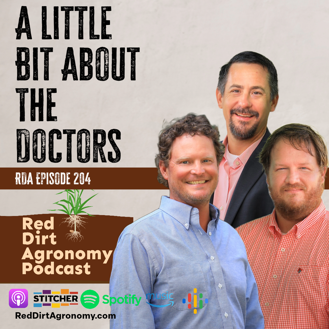 Podcast cover with three smiling men and title “A Little Bit About the Doctors” on Red Dirt Agronomy Podcast.
