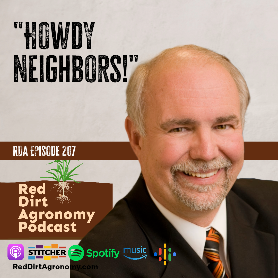 Podcast promo with a smiling man, “Howdy Neighbors!”, and Red Dirt Agronomy Podcast logos on a tan background