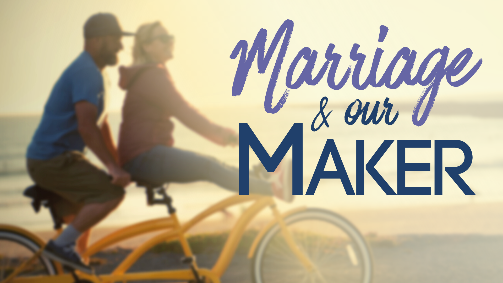 Couple riding a yellow bicycle on a beach at sunset, the words 