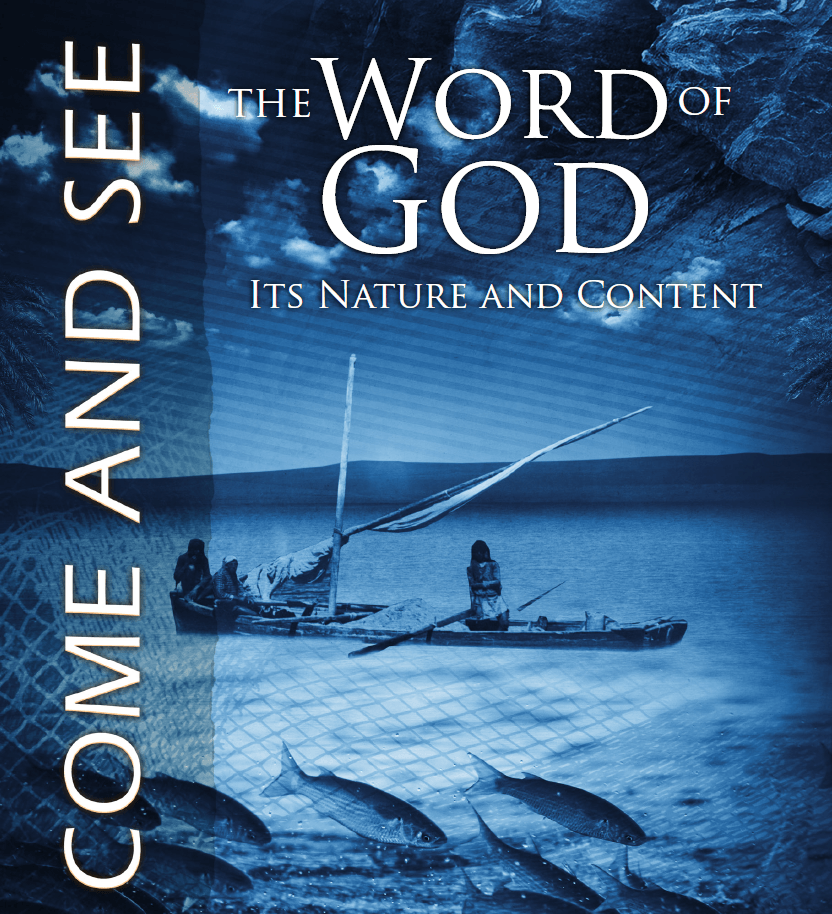 Lesson 6: The Word of God - Its Nature and Content