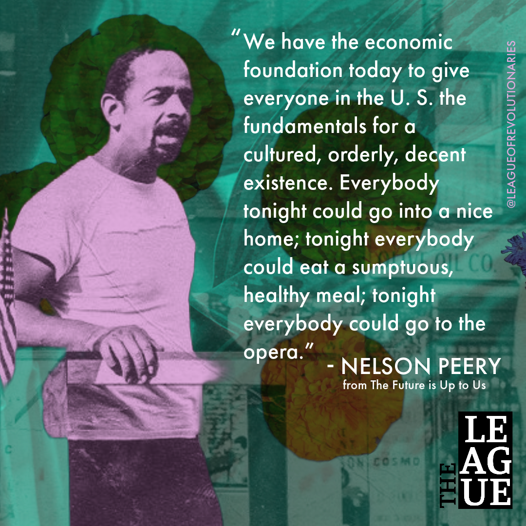 Poster with a man holding a lunch pail and Nelson Peery quote in teal and purple,
