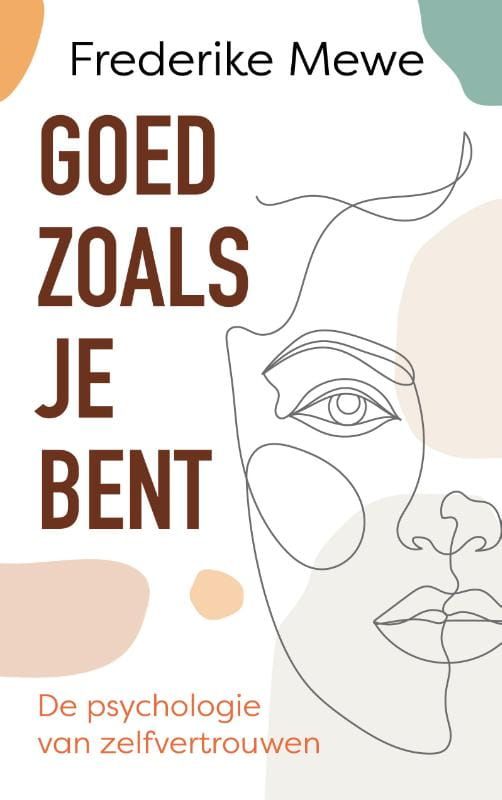 Frederike Mewe; Goed zoals je bent