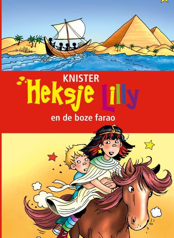 Knister; Heksje Lilly en de boze farao