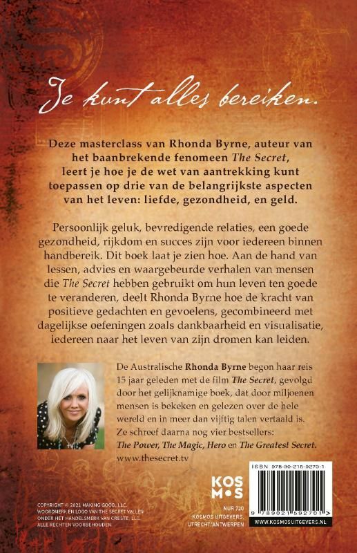 Rhonda Byrne; The Secret to Love, Health and Money