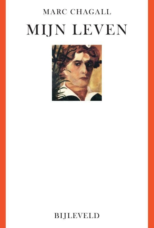 Marc Chagall; Mijn leven