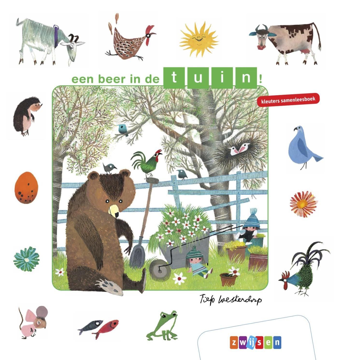 Fiep Westendorp; een beer in de tuin!