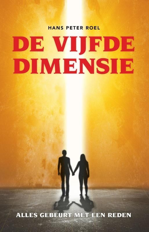 Hans Peter Roel; De vijfde dimensie
