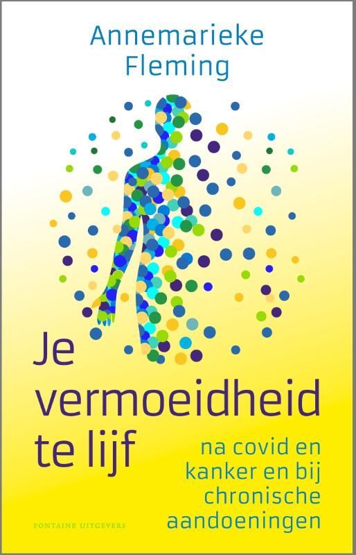 Annemarieke Fleming; Je vermoeidheid te lijf