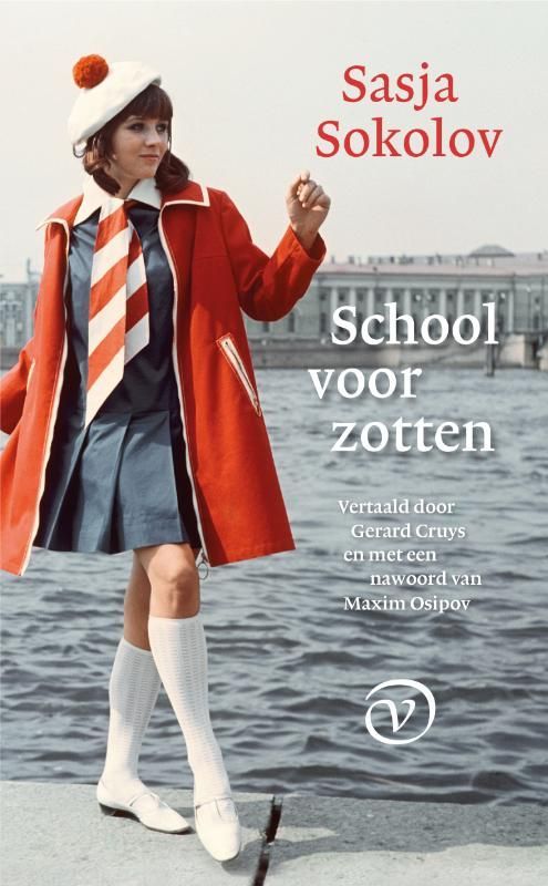 Book cover: Woman in school uniform, red coat. Title: School voor zotten, author: Sasja Sokolov.