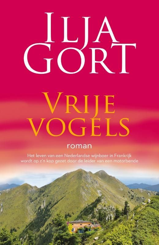 Ilja Gort; Vrije vogels