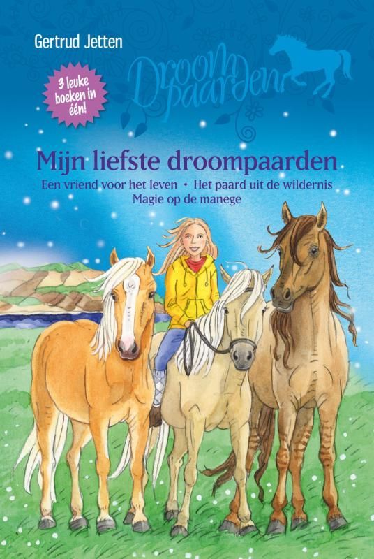 Gertrude Jetten; Mijn liefste droompaarden