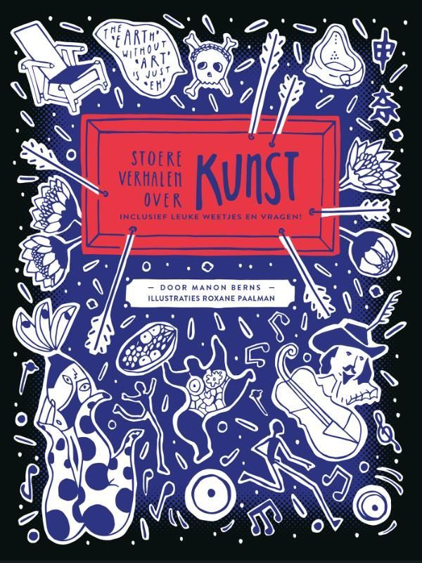 Manon Berns; Stoere verhalen over kunst
