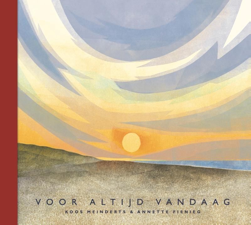 Koos Meinderts; Voor altijd vandaag