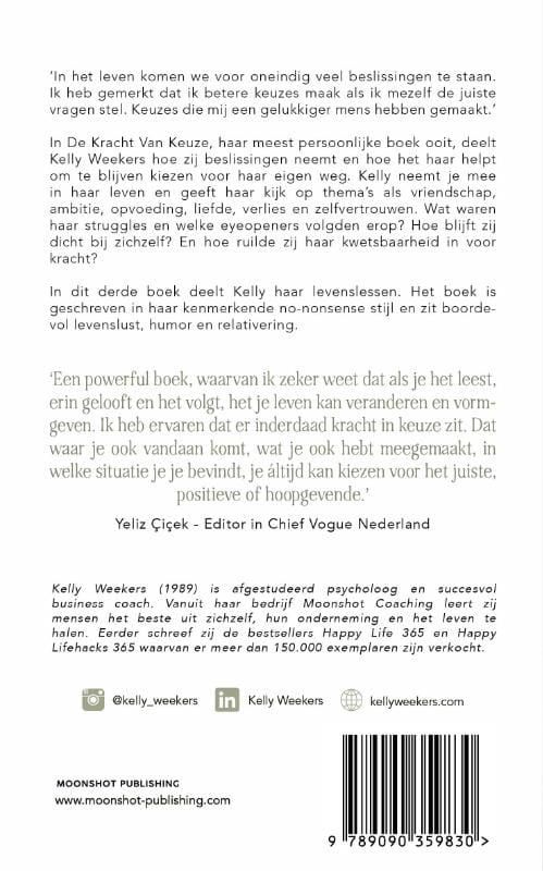 Kelly Weekers; De Kracht Van Keuze
