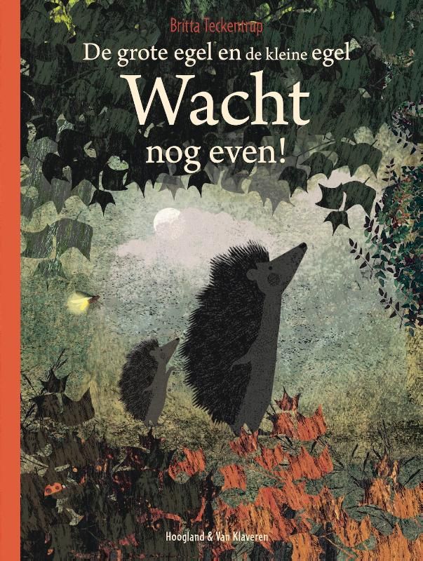 Britta Teckentrup; Wacht nog even!
