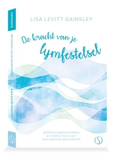Lisa Levitt Grainsley; De kracht van je lymfestelsel