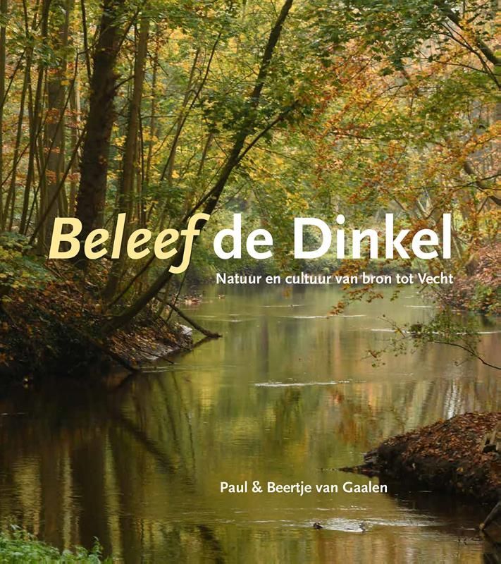 Paul van Gaalen; Beleef de Dinkel