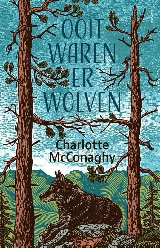 Charlotte McConaghy; Ooit waren er wolven