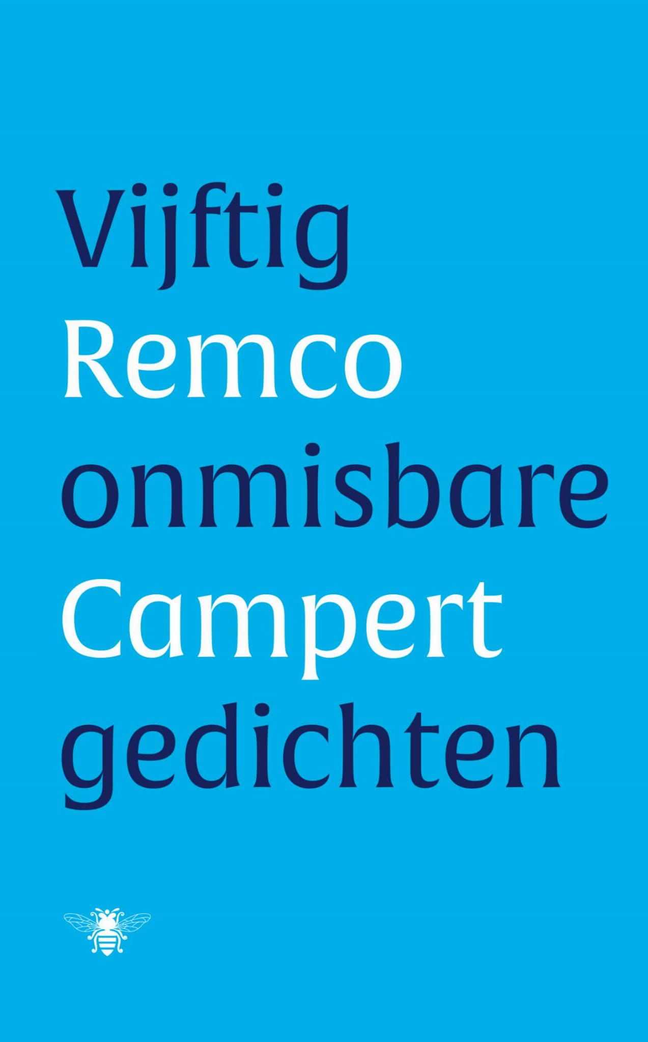 Remco Campert; Vijftig onmisbare gedichten