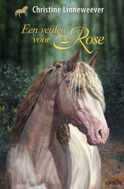 Christine Linneweever; Een veulen voor Rose