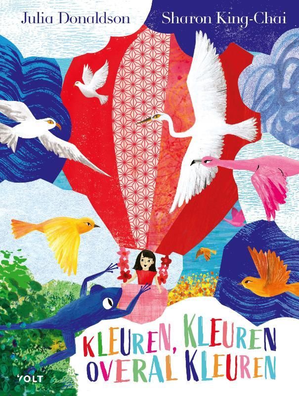 Julia Donaldson; Kleuren, kleuren, overal kleuren