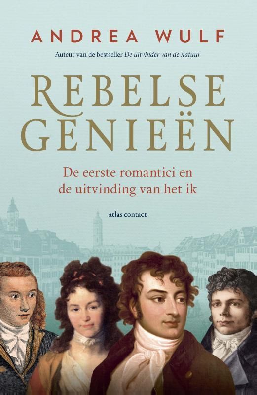 Andrea Wulf; Rebelse genieën