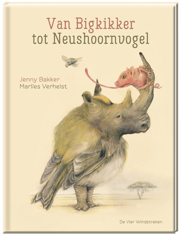 Marlies Verhelst; Van Bigkikker tot Neushoornvogel