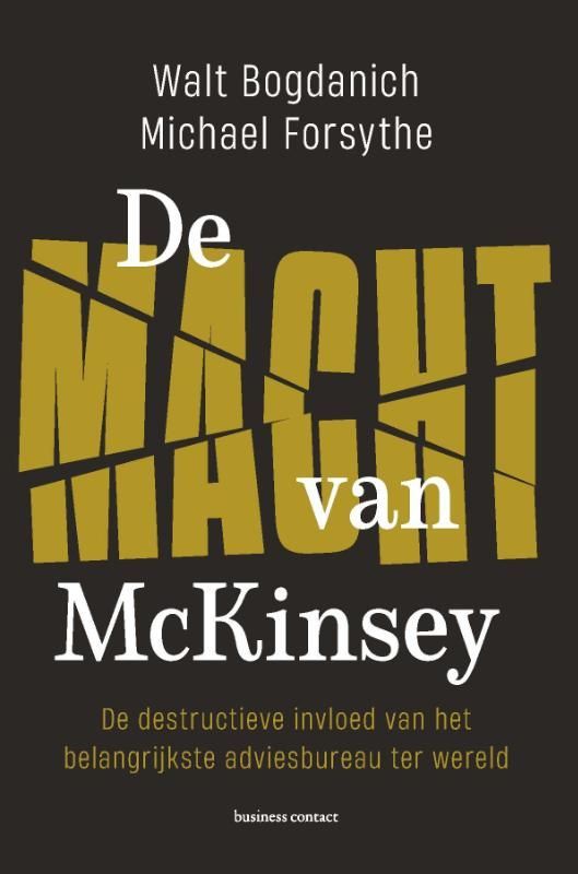 Walt Bogdanich; De macht van McKinsey