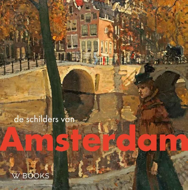 Werner van Belt; De schilders van Amsterdam
