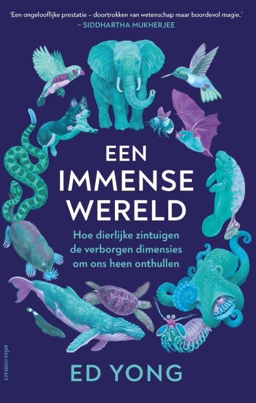Ed Yong; Een Immense wereld